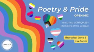 Poetry & Pride Open Mic featuring LGBTQIA2S+ Members of the League, Thursday, June 8 via Zoom